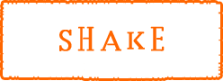 SHAKE